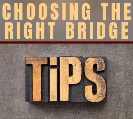 Tech Tip: Choosing the Right Bridge