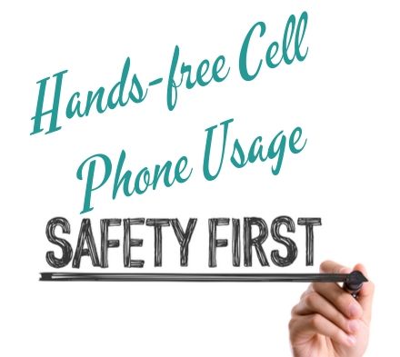 Safety Tip – Hands-free Cell Phone Usage