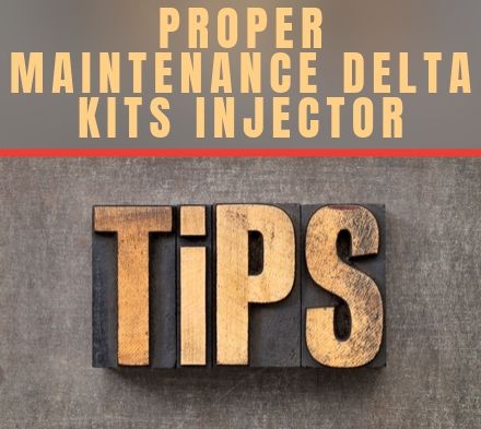 Tech Tip | Proper Maintenance for the Delta Kits Injector