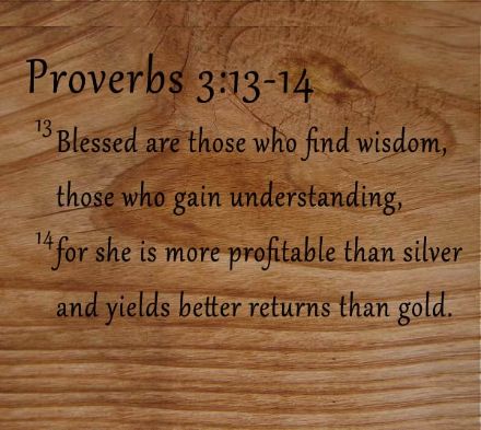 Proverbs 3: 13-14 – Monthly Encouragement