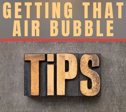 Tech Tip: Getting That Last Air Bubble in a Repair