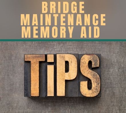 Tech Tip: Bridge Maintenance Memory Aid