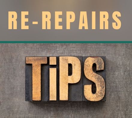 Tech Tip: Re-repairs