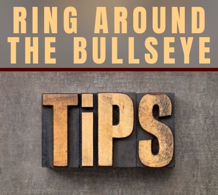 Tech Tip: Ring Around the Bullseye