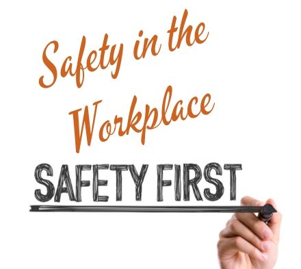 Safety Tip- Safety In The Workplace